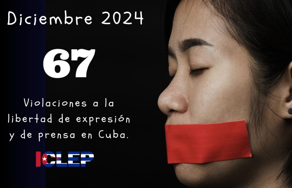 Diciembre cierra con 67 violaciones a la libertad de expresión y de prensa en Cuba