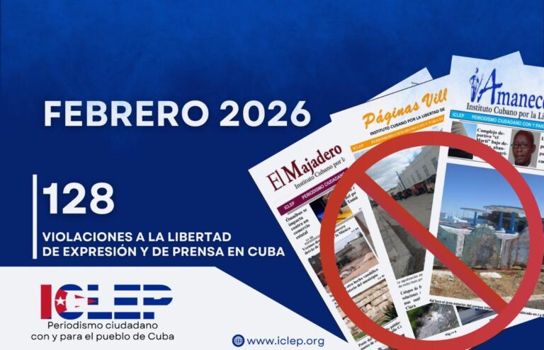 Cuba en febrero de 2026: Repunte de la represión contra la libertad de expresión y prensa