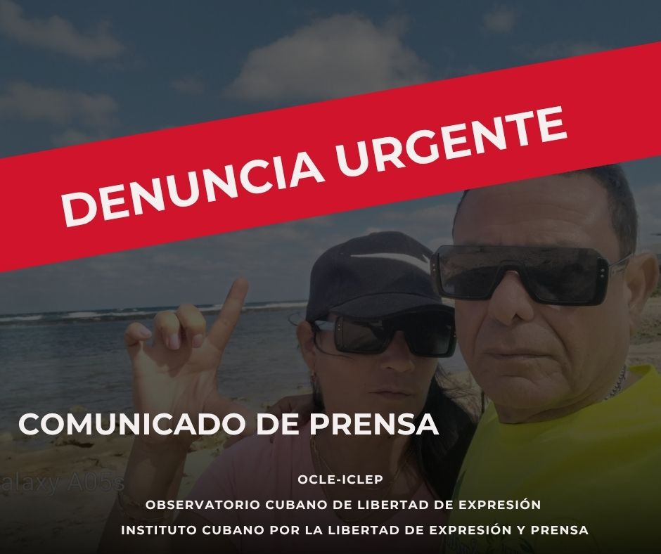 Arbitrariedad sin límites: el Estado cubano recrudece la persecución contra los periodistas Yunia Figueredo y Frank Correa y la extiende a su hija
