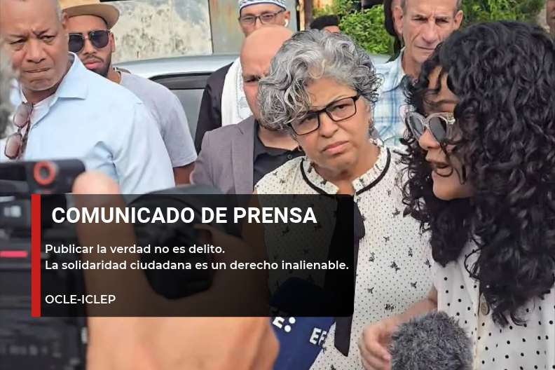 COMUNICADO DE PRENSA: ICLEP condena ola de arrestos y cercos policiales del régimen cubano ante el juicio de Anna Bensi y su madre